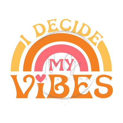 I Decide My Vibes T-shirt, Positive Quotes Shirt, Boho Shirt, Shirts for Women, Colorful and Fun Shirt - image3